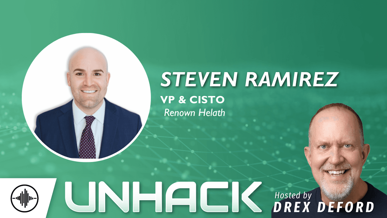 UnHack (the Podcast): Meaningful Metrics and Stopping Breaches Before They Happen with Steven Ramirez
