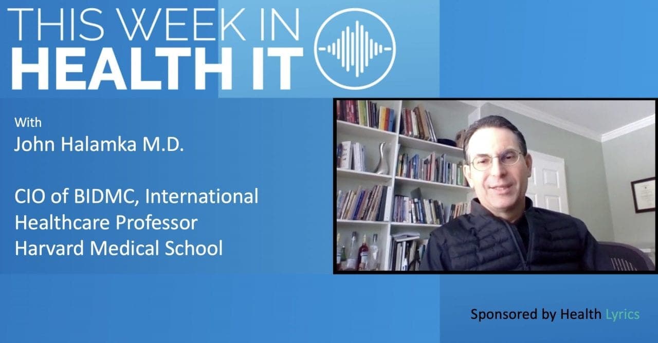John Halamka on Digital Health Innovation from Around the World