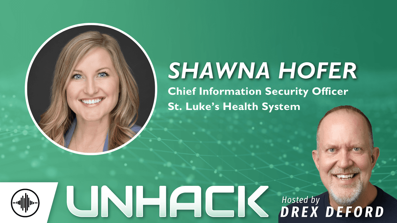 UnHack (the Podcast): Breaking Down Silos and Building Up Culture with Shawna Hofer