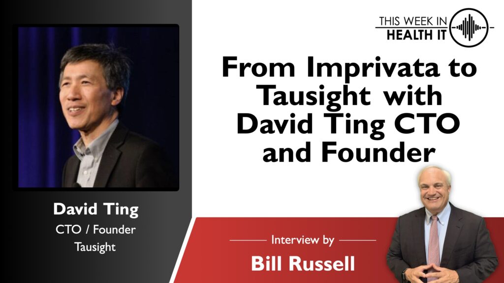 From Imprivata to Tausight with David Ting CTO and Founder