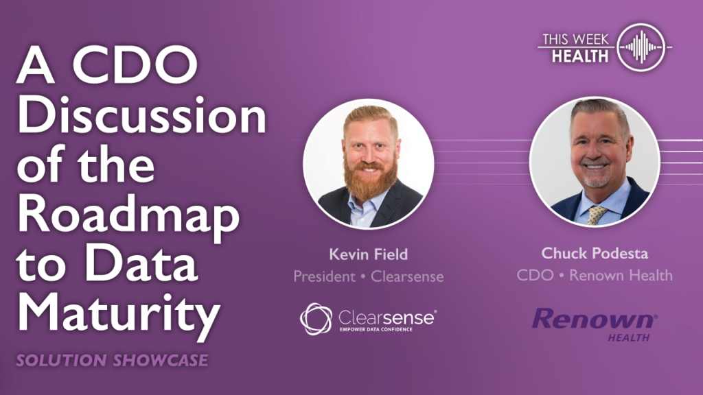 Digital Transformation Journey: A CDO Discussion of the Roadmap from Vision to Data Maturity with Clearsense
