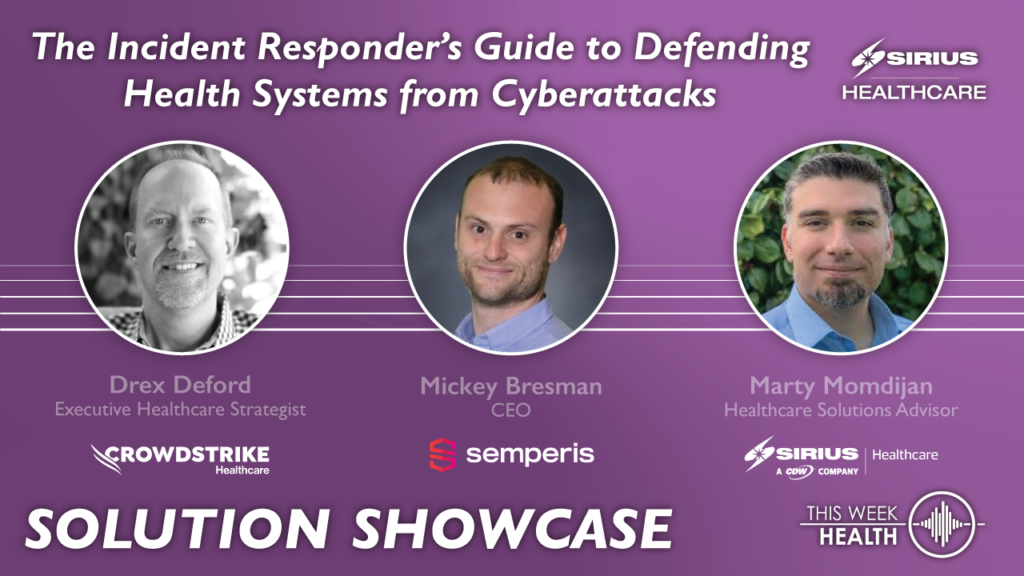 The Incident Responder’s Guide to Defending Health Systems from Cyberattacks