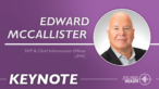 Keynote: UPMC's Vision, AI's Role, and The Future Hybrid Workspace with Edward McCallister