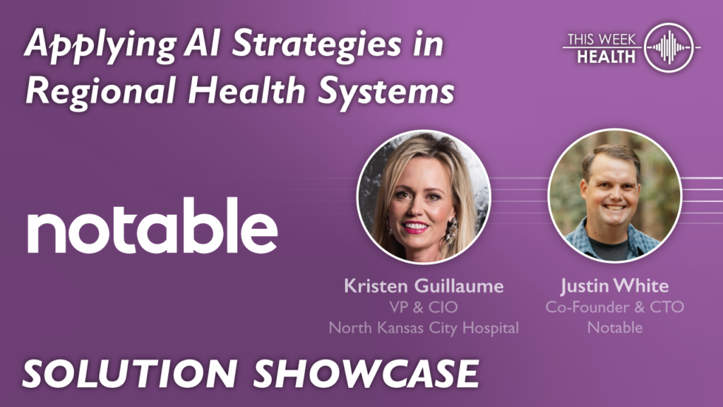 Solution Showcase: Applying AI Strategies in Regional Health Systems: A Look at NKCH with Notable