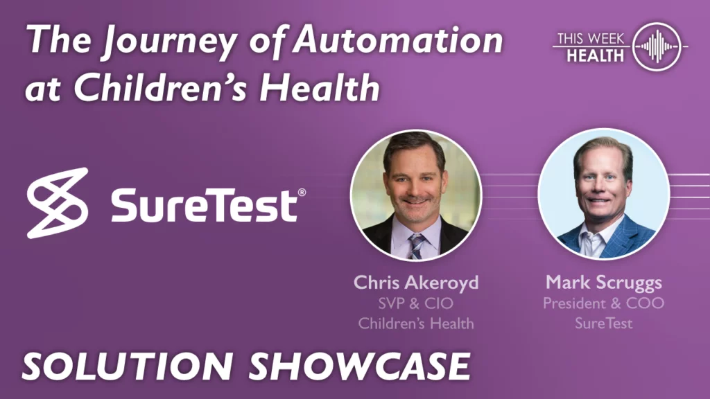 Solution Showcase: The Journey of Automation at Children's Health with SureTest