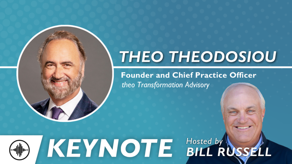 Keynote: Raising an Industry-Shaping Culture Through Game-Changing Leadership With Theo Theodosiou