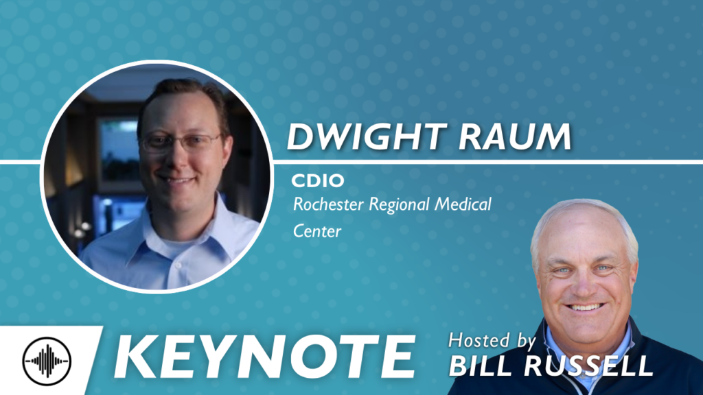 Keynote: Recognizing and Maximizing Opportunities for Growth with Dwight Raum