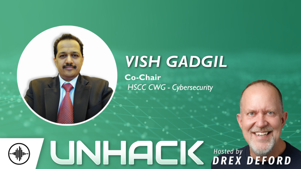 UnHack (the Podcast): Bolstering Third-Party Risk Defenses with Vish Gadgil