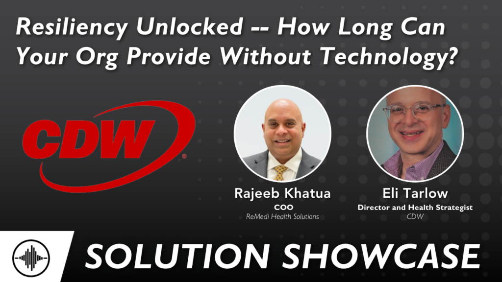 Solution Showcase: Equipping Health Systems for Downtime with Eli Tarlow and Rajeeb Khatua