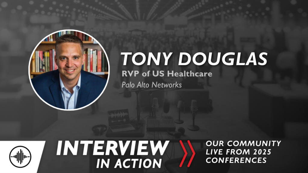 Interview In Action: From Complexity to Clarity in Cybersecurity with Tony Douglas