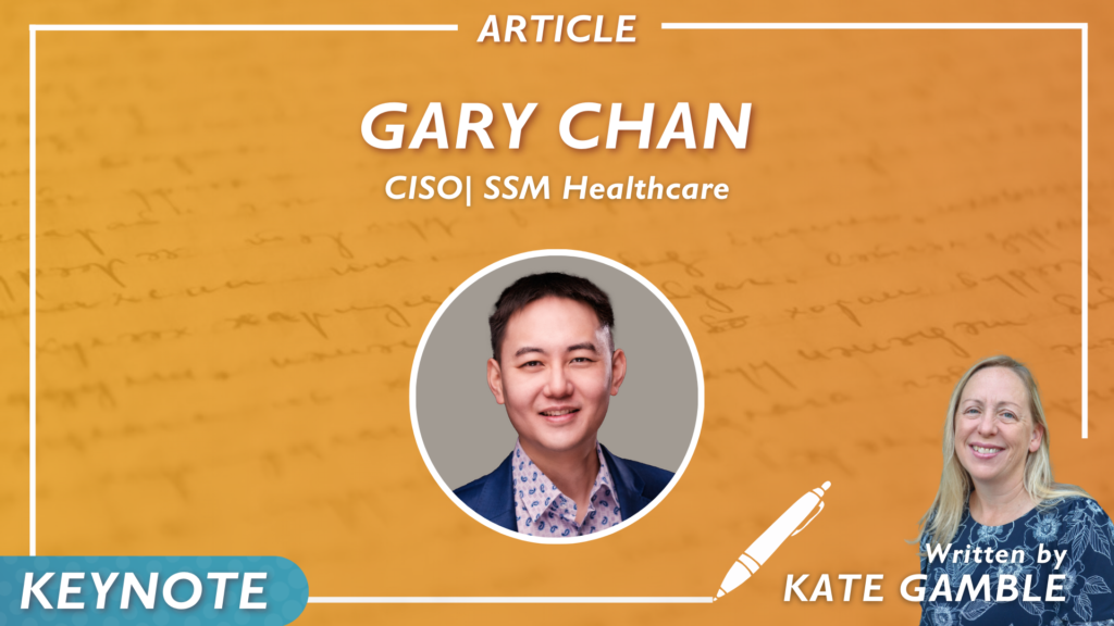 “Security Is About Trust”: How CISO Gary Chan Uses Mind Games and Personalization to Safeguard Data