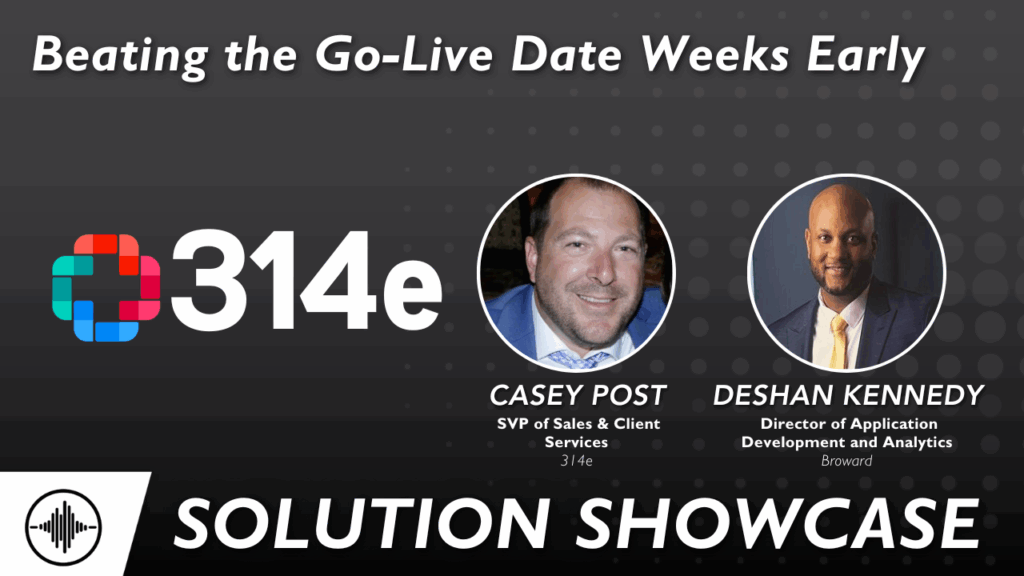 Solution Showcase: Beating the Go-Live Date Weeks Early with Deshan Kennedy and Casey Post