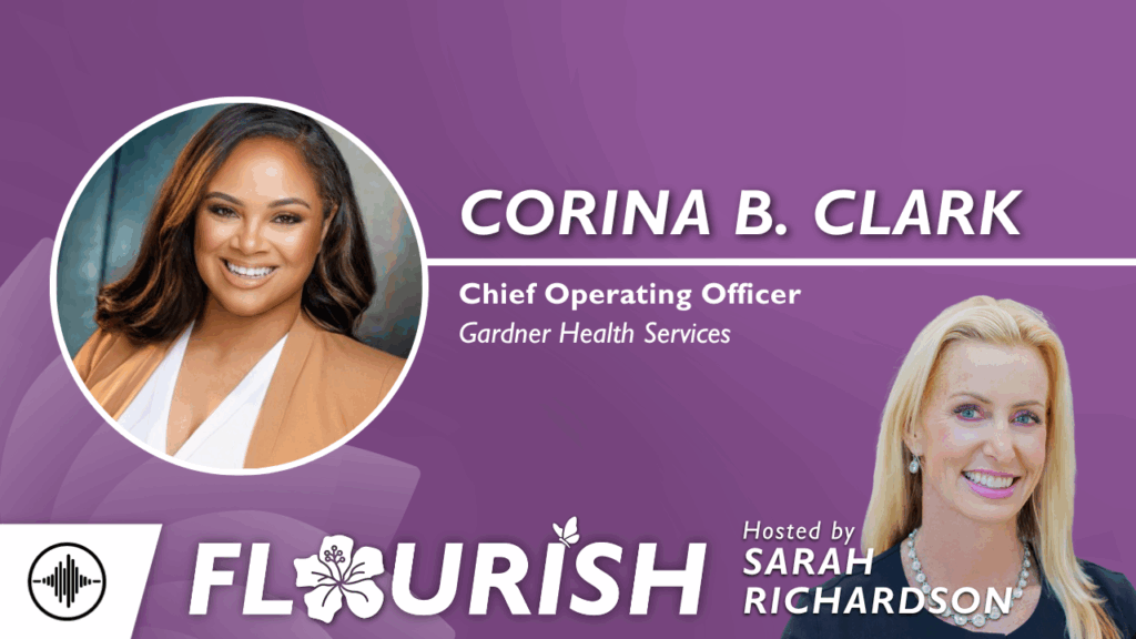 Flourish: Equitable Care Innovation and Leading Through a Crisis with Corina Clark