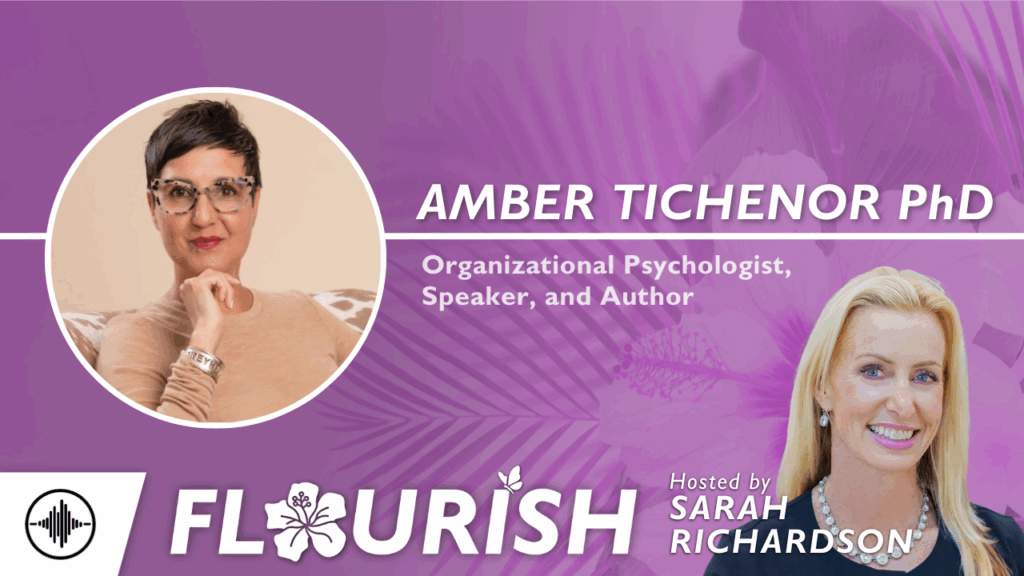 Flourish: Behind Frenemy Lines - Breaking Down Toxic Workplaces with Amber Tichenor