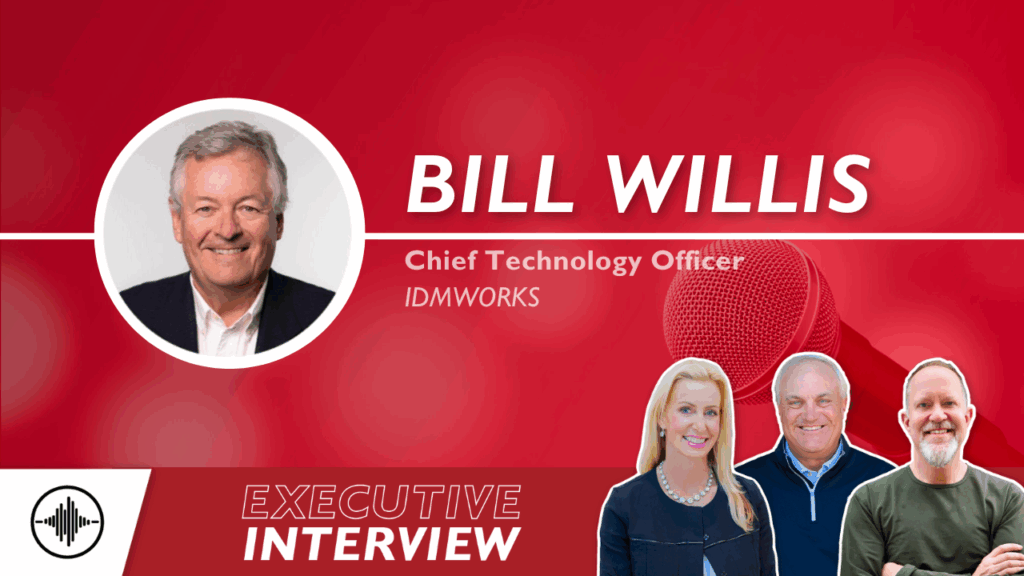 Executive Interview: Solving Healthcare's Identity Access Management Complexity with Bill Willis