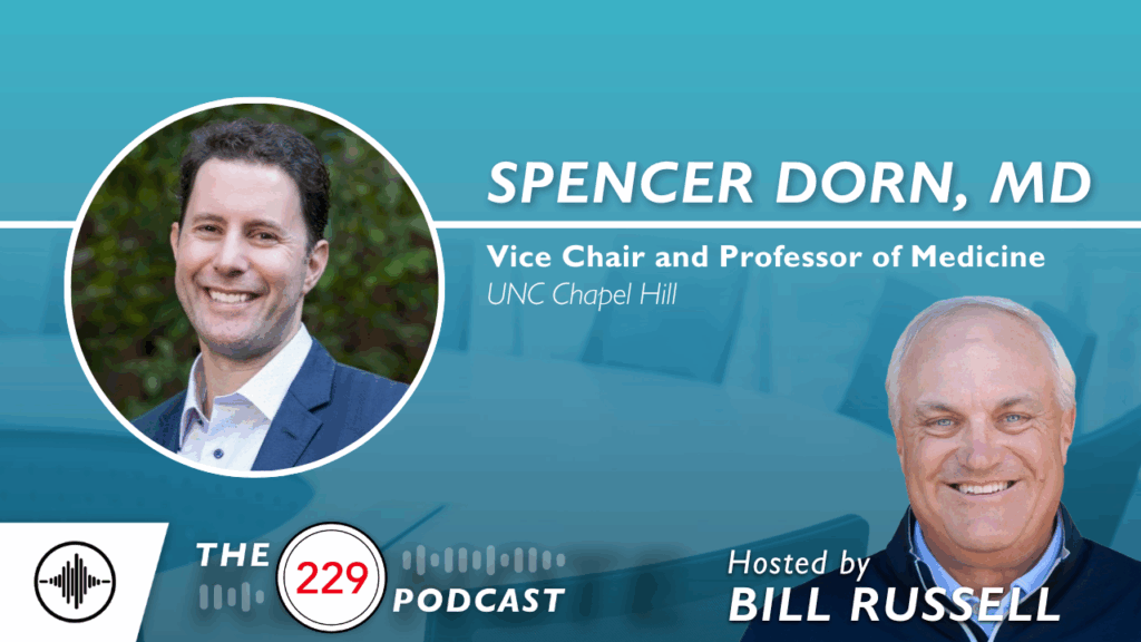 The 229 Podcast: Shockingly Human Care and Why Scribes Won’t Fix Healthcare with Spencer Dorn, MD