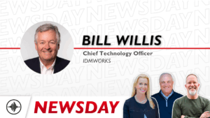 Newsday: IT Expecting 18% Hiring Cut and Innovating Access in the AI World with Bill Willis