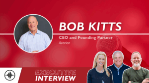 Executive Interview: Where Will AI Focus First and Huntzinger Announcement with Bob Kitts