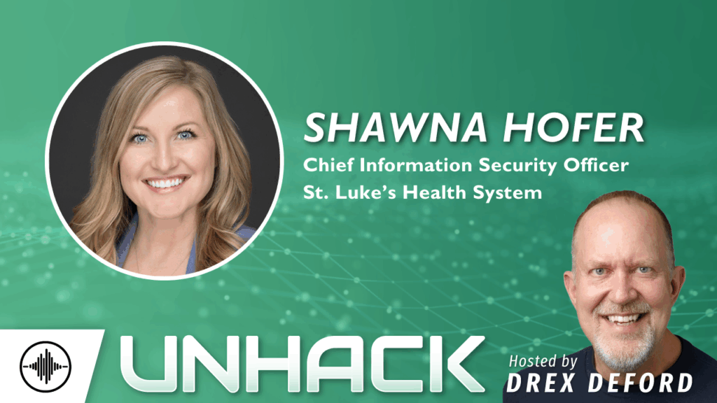 UnHack (the Podcast): Breaking Down Silos and Building Up Culture with Shawna Hofer