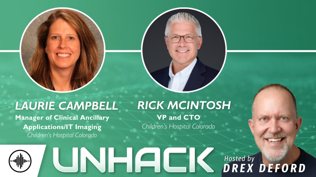 UnHack the Podcast: Children's Hospital Code Dark Plan with Laurie Campbell and Rick McIntosh